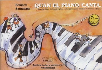 portada SANTACANA B. - Quan el Piano Canta para Piano (Catalan con Apendice en Castellano) (in Catalá)
