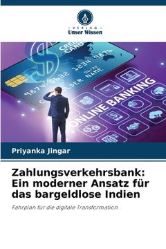 portada Zahlungsverkehrsbank: Ein moderner Ansatz für das bargeldlose Indien (en Alemán)