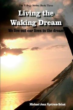 portada living the waking dream (en Inglés)