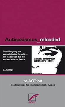 portada Antisexismus_Reloaded: Zum Umgang mit Sexualisierter Gewalt - ein Handbuch für die Antisexistische Praxis 
