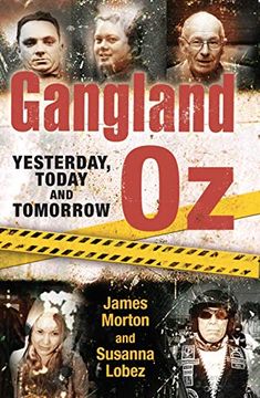 portada Gangland Oz: Yesterday, Today and Tomorrow (en Inglés)