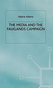 portada The Media and the Falklands Campaign (en Inglés)