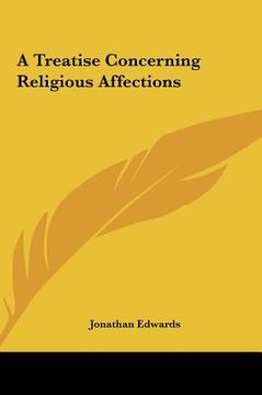 portada a treatise concerning religious affections a treatise concerning religious affections (en Inglés)