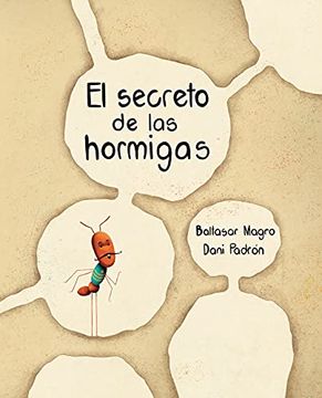 portada El Secreto de las Hormigas (The Ants' Secret) (in Spanish)