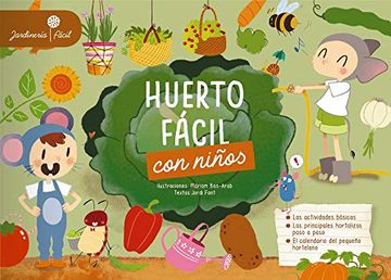 portada Huerto Fácil con Niños (Larousse - Infantil (in Spanish)