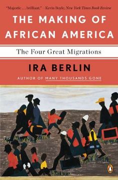 portada The Making of African America: The Four Great Migrations 