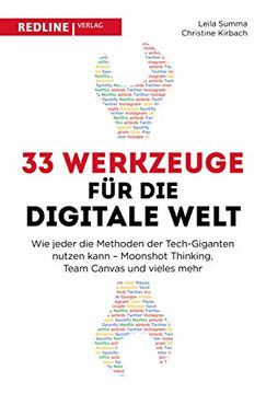 portada 33 Werkzeuge für die Digitale Welt: Wie Jeder die Methoden der Tech-Giganten Nutzen Kann - Moonshot Thinking, Team Canvas und Vieles Mehr (en Alemán)