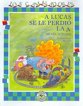 portada A Lucas se le perdió la A (in Spanish)