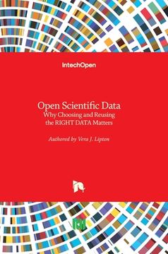 portada Open Scientific Data: Why Choosing and Reusing the RIGHT DATA Matters (in English)
