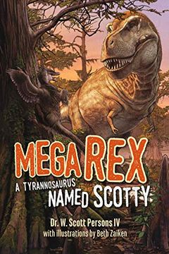 portada Mega Rex: A Tyrannosaurus Named Scotty