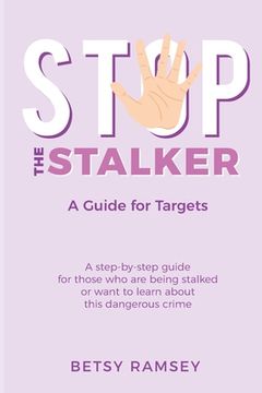 portada Stop the Stalker: A Guide For Targets (en Inglés)