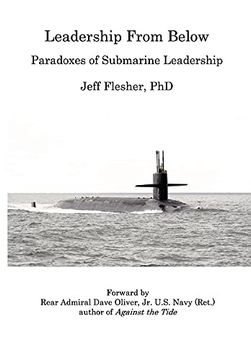 portada Leadership From Below: Paradoxes of Submarine Leadership (en Inglés)