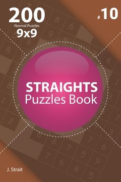 portada Straights - 200 Normal Puzzles 9x9 (Volume 10) (en Inglés)