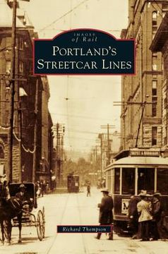 portada Portland's Streetcar Lines (en Inglés)
