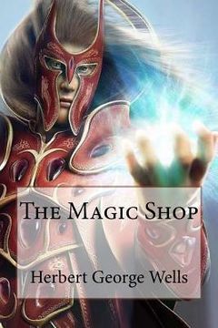 portada The Magic Shop Herbert George Wells (en Inglés)