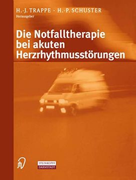 portada Die Notfalltherapie bei Akuten Herzrhythmusstörungen (en Alemán)