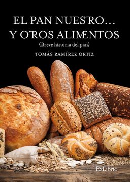 portada El pan Nuestro. Y Otros Alimentos (in Spanish)