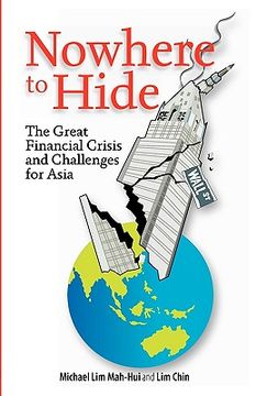 portada nowhere to hide: the great financial crisis and challenges for asia (en Inglés)
