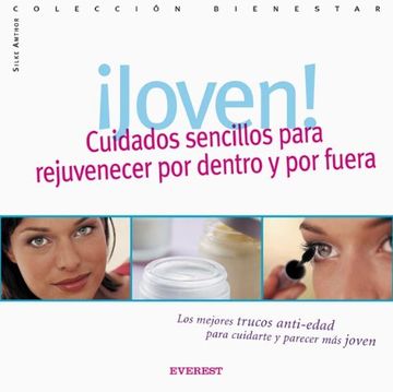 portada Joven! Cuidados Sencillos Para Rejuvenecer por Dentro y por Fuera (Bienestar Mini)