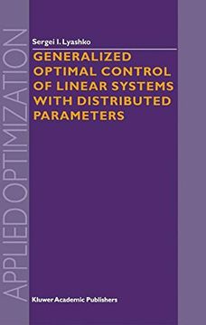 portada Generalized Optimal Control of Linear Systems with Distributed Parameters: Volume 69 (Applied Optimization)