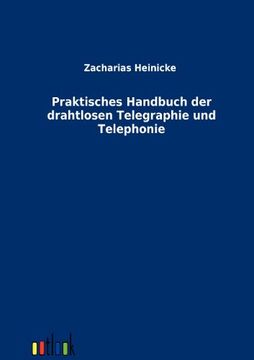 portada Praktisches Handbuch der drahtlosen Telegraphie und Telephonie (German Edition)