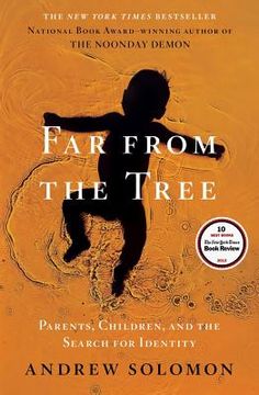 portada far from the tree: parents children and the search for identity (in English)