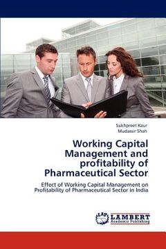 portada working capital management and profitability of pharmaceutical sector (en Inglés)