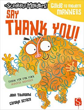 portada Say Thank You! (The Scribble Monsters'Guide to Modern Manners) (in English)