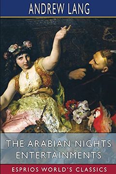 portada The Arabian Nights Entertainments (Esprios Classics) (en Inglés)