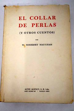 Libro El collar de perlas y otros cuentos, Maugham, William Somerset, ISBN  51713846. Comprar en Buscalibre