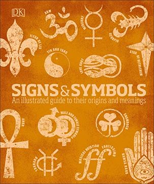 portada Signs and Symbols: An Illustrated Guide to Their Origins and Meanings (in English)
