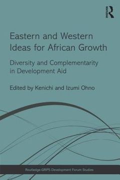 portada eastern and western ideas for african growth: diversity and complementarity in development aid (in English)