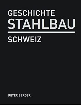 portada Geschichte Stahlbau Schweiz (en Alemán)