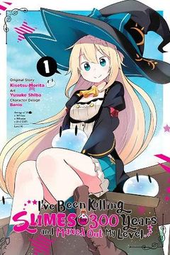 portada I've Been Killing Slimes for 300 Years and Maxed out my Level, Vol. 1 (Manga) (en Inglés)