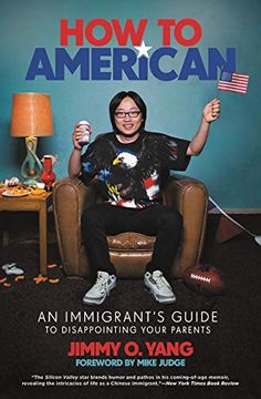 portada How to American: An Immigrant's Guide to Disappointing Your Parents (en Inglés)