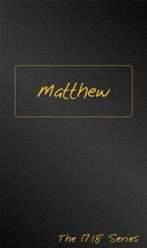 portada Matthew -- Journible the 17: 18 Series (en Inglés)