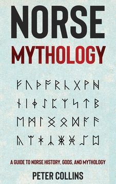 portada Norse Mythology: A Guide to Norse History, Gods and Mythology (en Inglés)
