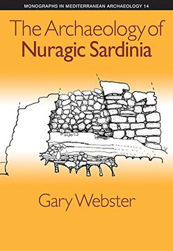 portada The Archaeology of Nuragic Sardinia (Monographs in Mediterranean Archaeology) (en Inglés)