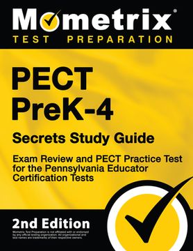 portada Pect Prek-4 Secrets Study Guide - Exam Review and Pect Practice Test for the Pennsylvania Educator Certification Tests: [2nd Edition] (en Inglés)