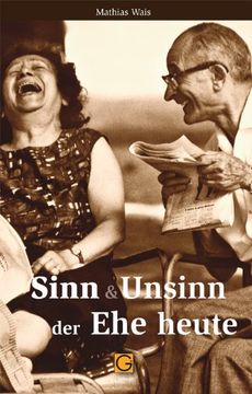 portada Sinn & Unsinn der Ehe heute (in German)