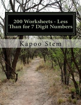 portada 200 Worksheets - Less Than for 7 Digit Numbers: Math Practice Workbook: Volume 7 (200 Days Math Less Than Series)