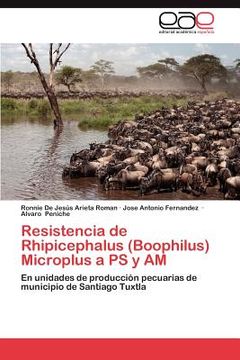 portada resistencia de rhipicephalus (boophilus) microplus a ps y am
