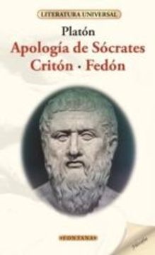 Apología de Sócrates, Critón, Fedón
