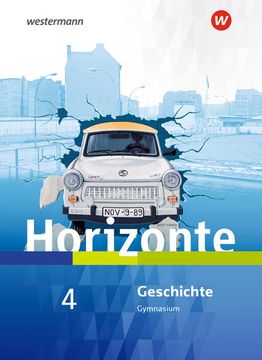 portada Horizonte - Geschichte für Nordrhein-Westfalen und Schleswig-Holstein - Ausgabe 2019: Schülerband 4 (en Alemán)