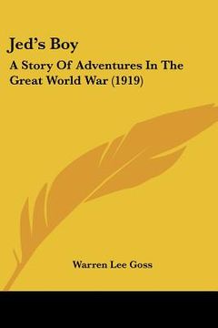portada jed's boy: a story of adventures in the great world war (1919) (in English)