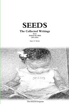 portada Seeds: The Collected Writings (en Inglés)