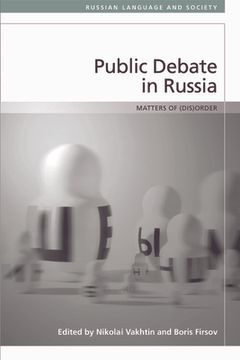 portada Public Debate in Russia: Matters of (Dis)Order (in English)