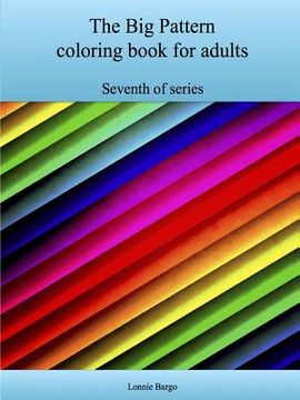 portada The Seventh Big Pattern coloring book for adults (en Inglés)