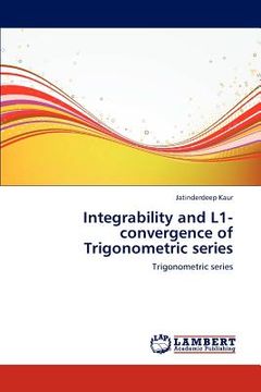 portada integrability and l1-convergence of trigonometric series (en Inglés)