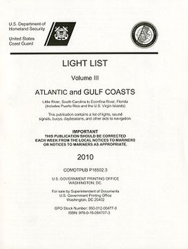 portada light list, 2010, v. 3, atlantic and gulf coasts, little river, south carolina to econfina river, florida (includes puerto rico and the u.s. virgin is